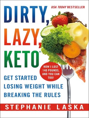 cover image of DIRTY, LAZY, KETO (Revised and Expanded)